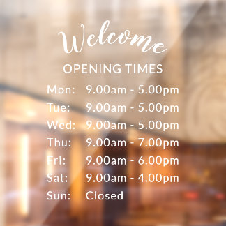 Elegant White Script Welcome Business Hours Window Cling