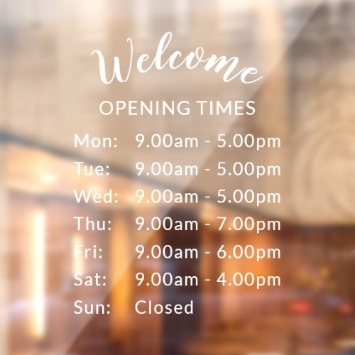 Elegant White Script Welcome Business Hours Window Cling