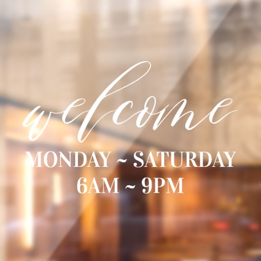 elegant-white-script-welcome-business-store-hours-window-cling-zazzle
