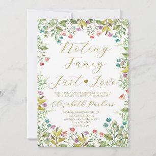 Elegant Wildflower Nothing Fancy Just Love Invitation