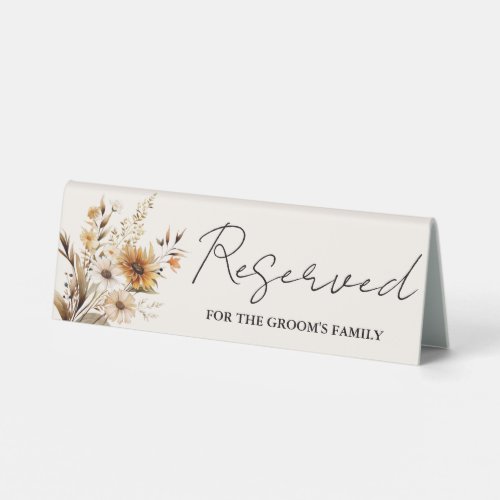 Elegant Wildflower reserve for the grooms family  Table Tent Sign