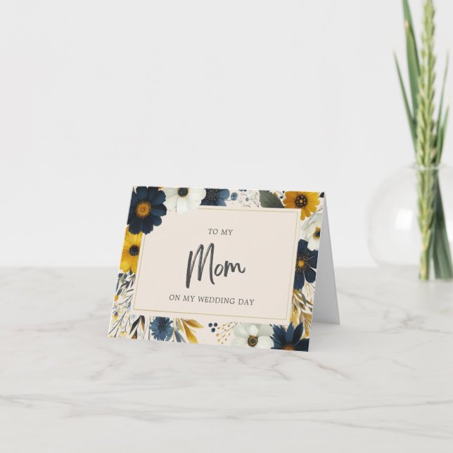 Elegant Wildflowers To My Mom Beige Wedding Card (Front)