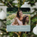 Elegant Will You Be My Bridesmaid? 2 Photo Ceramic Ornament<br><div class="desc">Why not ask your besties to be a bridesmaids at your wedding with this elegant photo keepsake ornament. Design features 2 photographs of your choice, a sage green block that can be changed to any color to suit your theme and faux gold heart confetti. Can be changed for Maid of...</div>