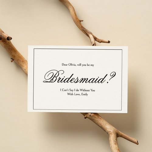 Elegant Will you be my Bridesmaid Proposal Note Card