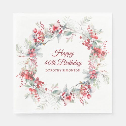 Elegant Winter Berry Botanical 40th Birthday Napkins