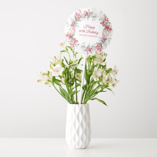 Elegant Winter Berry Botanical 60th Birthday Balloon