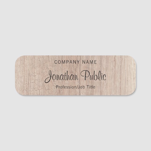 Elegant Wood Look Handwritten Script Text Template Name Tag (Front)