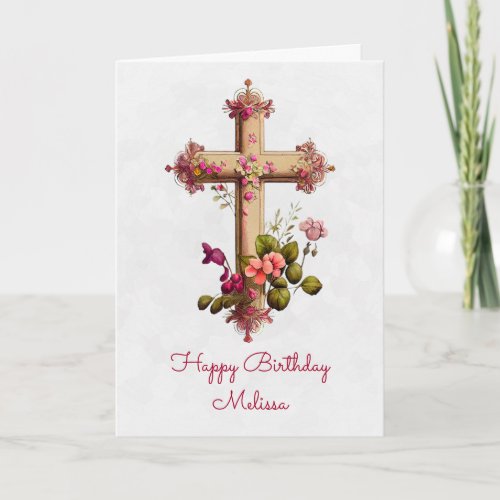 Elegant Wooden Cross with Pink Flowers Birthday Card