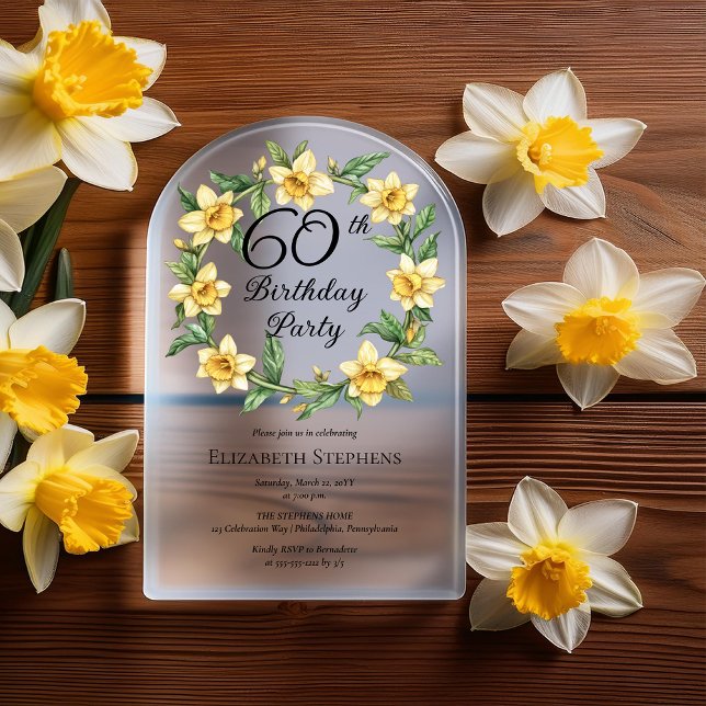 Elegant Yellow Daffodils Floral 60th Birthday Acrylic Invitations (Elegant Yellow Daffodils Floral 60th Birthday Party Acrylic Invitation)