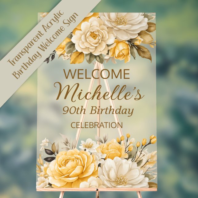 Elegant Yellow Ivory Cream Floral 90th Birthday Acrylic Sign (Creator Uploaded)