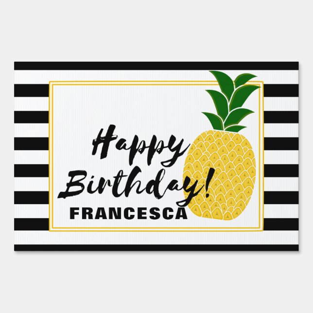 Elegant Yellow Pineapple Happy Birthday Sign (Front)