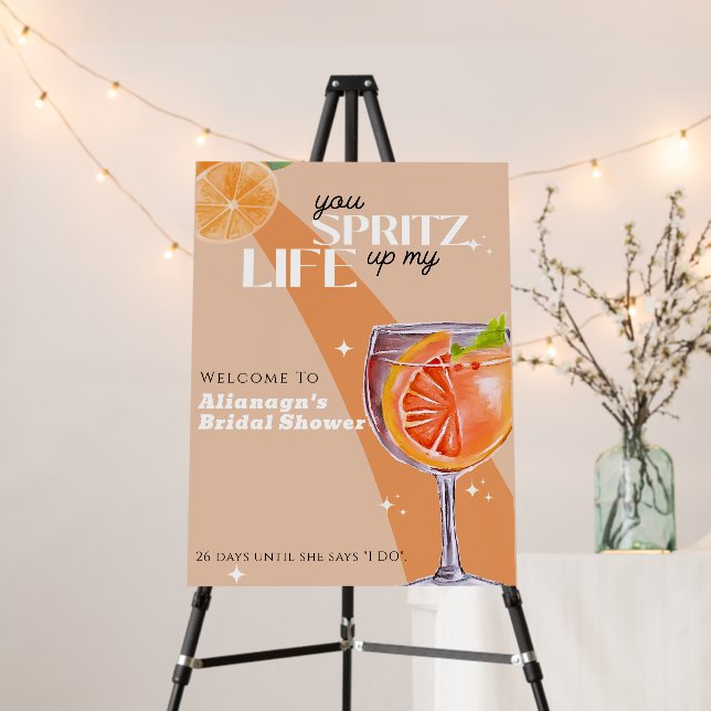 Elegant you spritz up my life BridalShower Welcome Foam Board (In Situ (Stand))