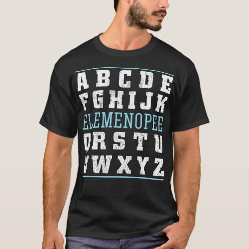 ELEMENOPEE Funny English Teachers Alphabetic Readi T_Shirt