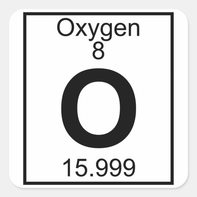 Element 008 - O - Oxygen (Full) Square Sticker (Front)