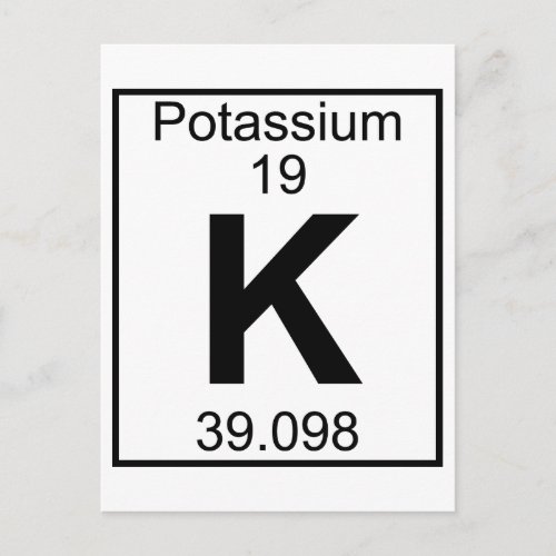 Element 019 _ K _ Potassium Full Postcard