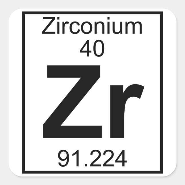 Element 040 - Zr - Zirconium (Full) Square Sticker (Front)
