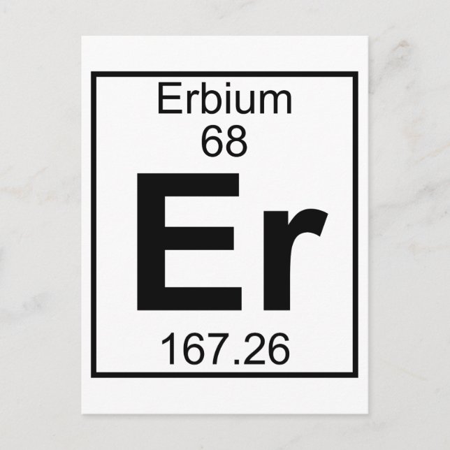 Element 068 - Er - Erbium (Full) Postcard (Front)