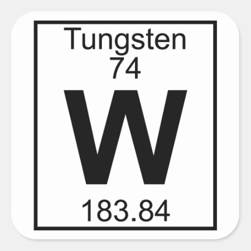 Element 074 _ W _ Tungsten Full Square Sticker