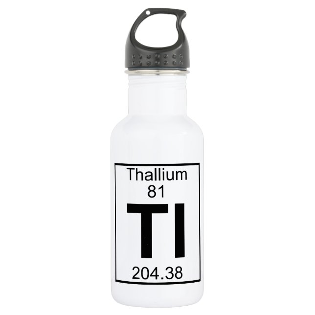 Element 081 - Tl - Thallium (Full) Stainless Steel Water Bottle (Front)