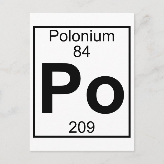 Element 084 - Po - Polonium (Full) Postcard (Front)