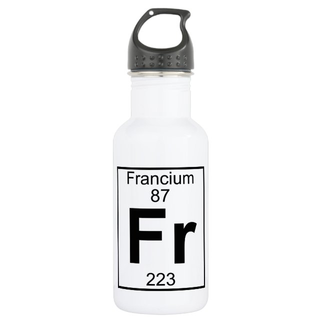 Element 087 - Fr - Francium (Full) Water Bottle (Front)