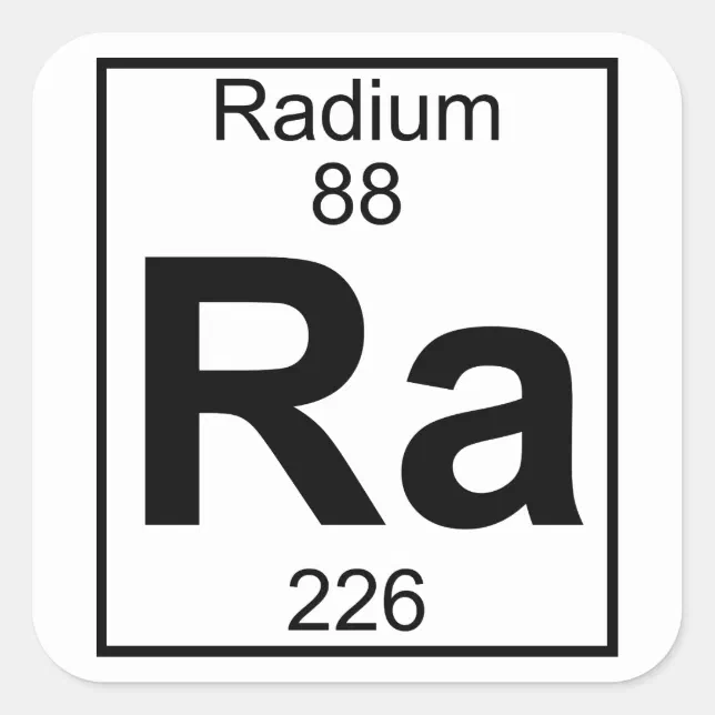 Element 088 - Ra - Radium (Full) Square Sticker | Zazzle