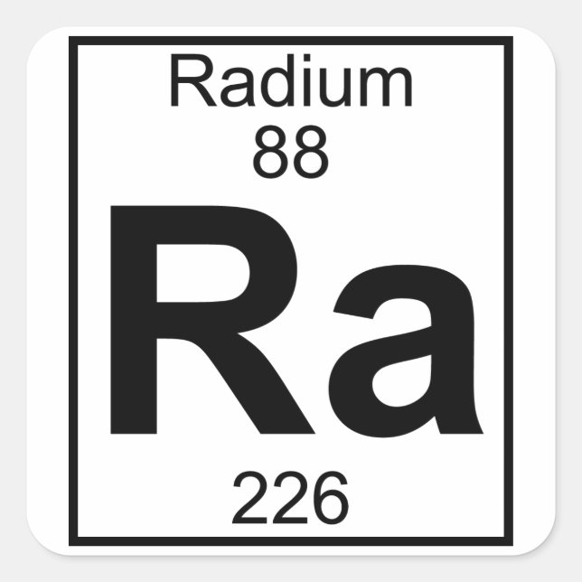 Element 088 - Ra - Radium (Full) Square Sticker (Front)