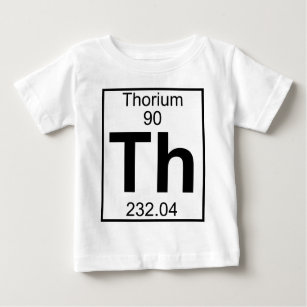 Element 090 - Th - Thorium (Full) Baby T-Shirt