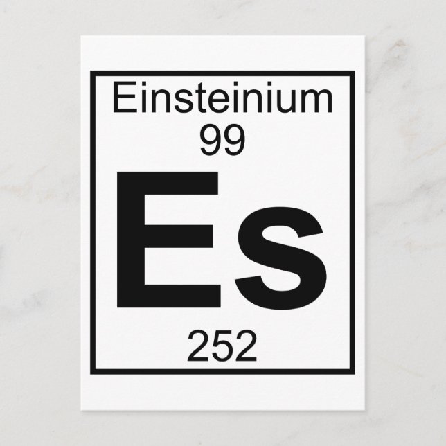 Element 099 - Es - Einsteinium (Full) Postcard (Front)