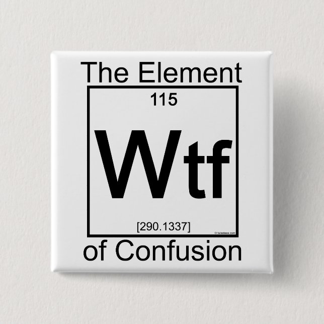 Element WTF Pinback Button (Front)