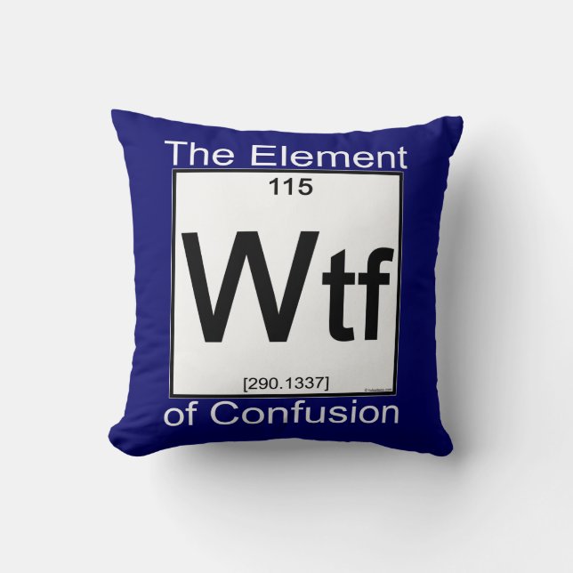 Element WTF Throw Pillow (Front)