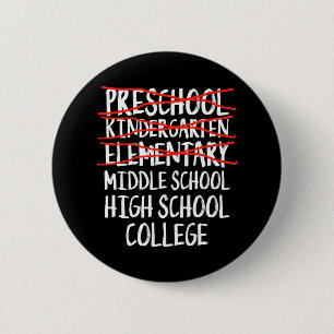 Elementary Graduation Gift Middle school back to s Button