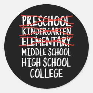 Elementary Graduation Gift Middle school back to s Classic Round Sticker