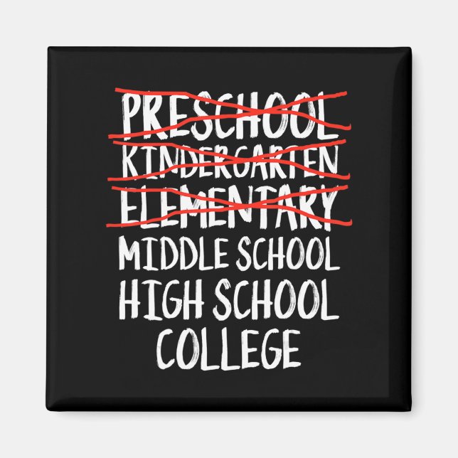 Elementary Graduation Gift Middle school back to s Magnet (Front)