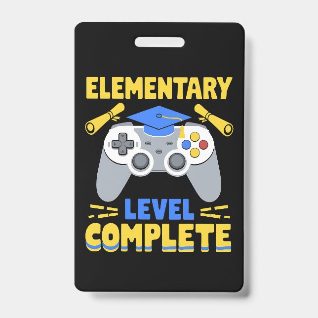 Elementary Level Complete Gaming Gamer Graduation Badge (Front)