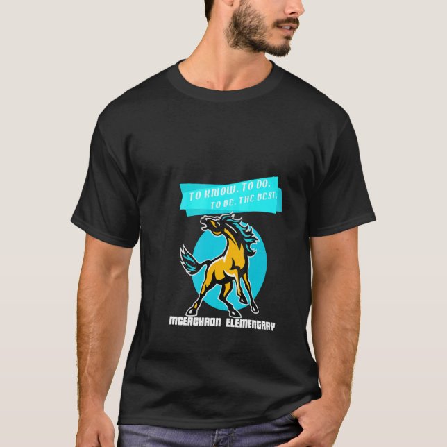 Elementary Mustangs To Know To Do To Be The Best T-Shirt (Front)