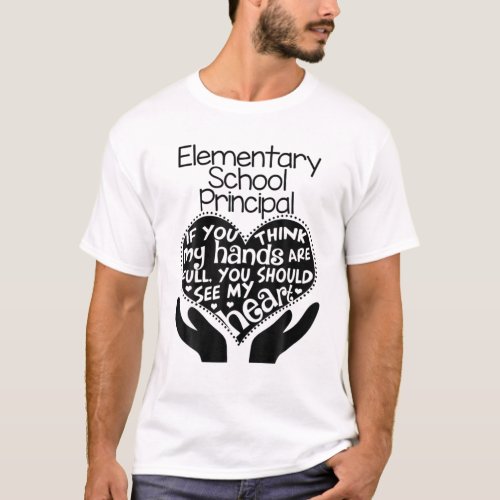Elementary Principal T Heart Hands School Teacher T_Shirt