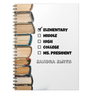 Elementary School Graduation Ms. President T-Shirt Notebook