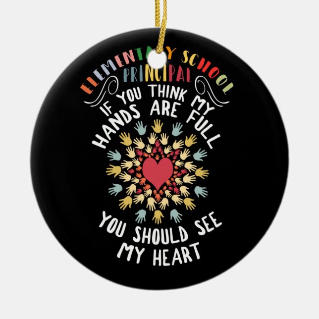 Elementary School Principal Appreciation Heart Ceramic Ornament (Front)