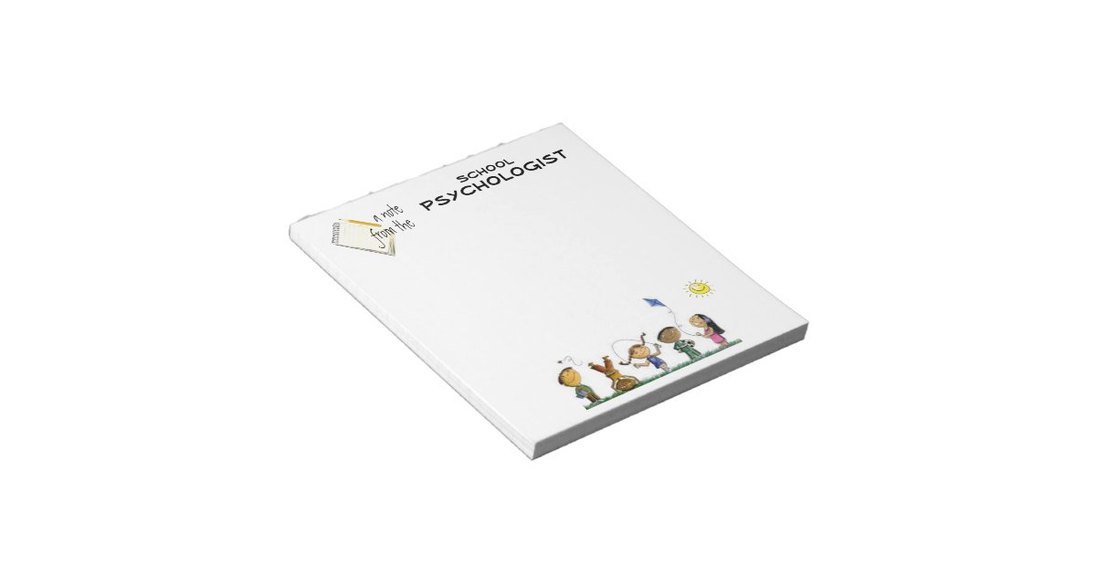 Elementary School Psychologist Note Pad | Zazzle