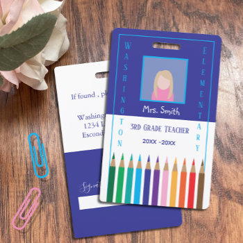 Elementary School Teacher Color Pencils Photo Id  Badge by ArianeC at Zazzle