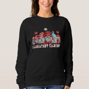 Elementary Secretary Job Christmas Gnome Back To S Sweatshirt