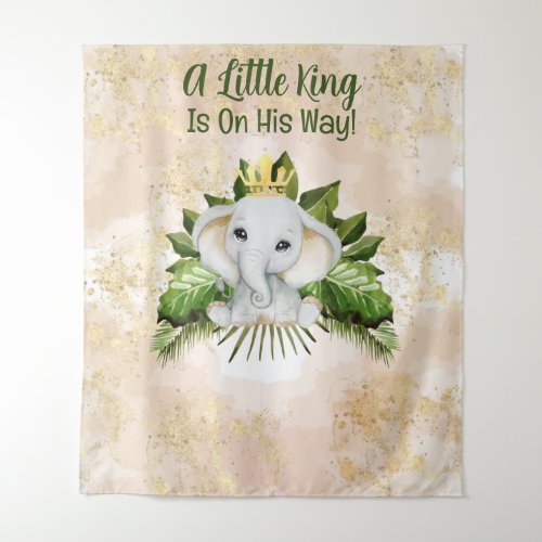 Elephant A Little King Is On His Way Baby Shower Tapestry