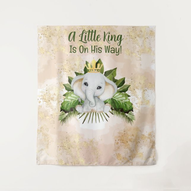 Elephant A Little King Is On His Way Baby Shower Tapestry (Front)