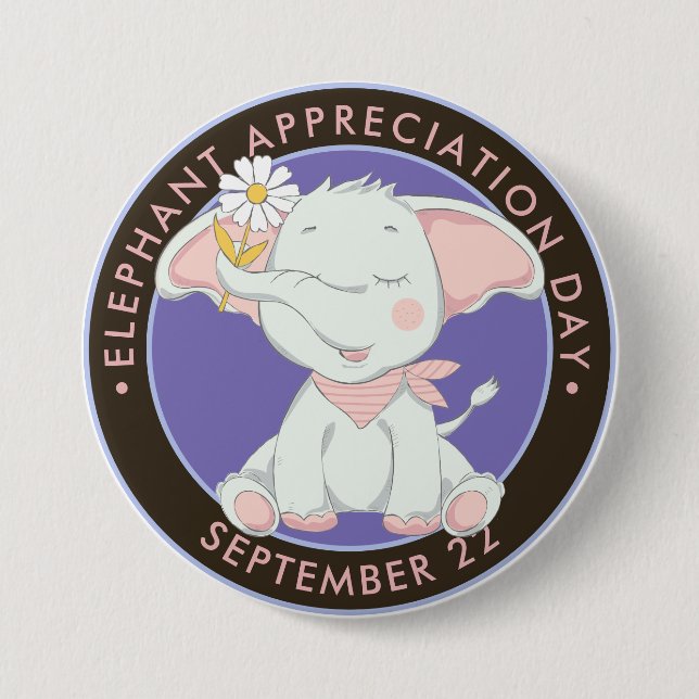 Elephant Appreciation Day, cute baby elephant Button (Front)