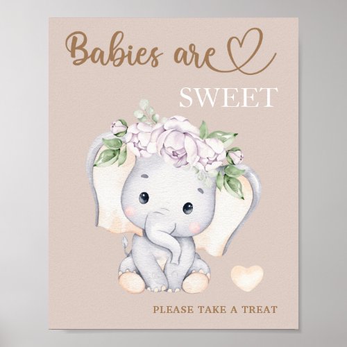 Elephant baby shower Babies are sweet take a treat Poster