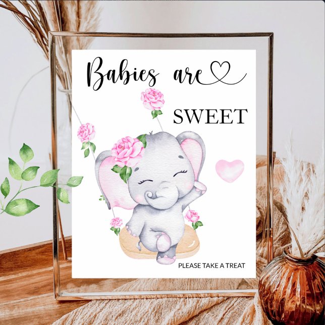 Elephant baby shower Babies are sweet take a treat Poster (Creator Uploaded)