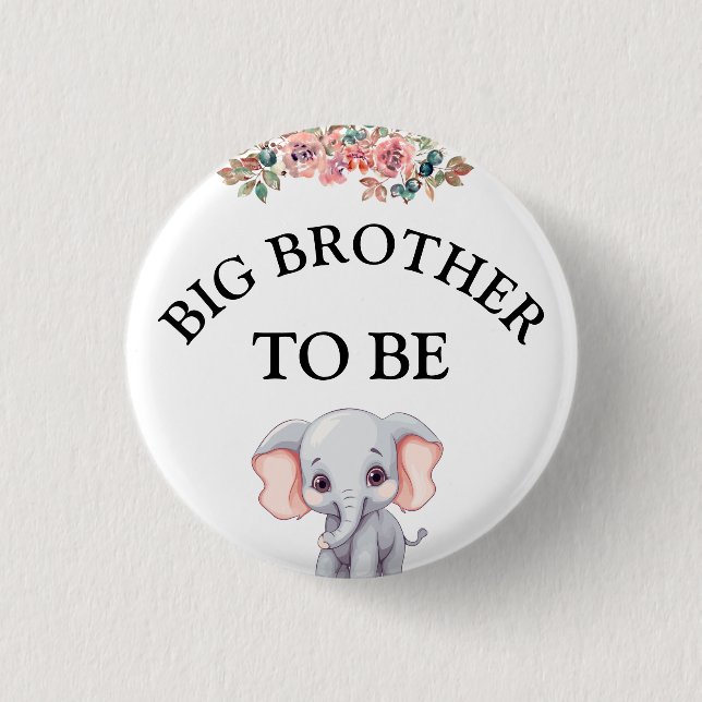Elephant Baby Shower Big Brother To Be Button (Front)