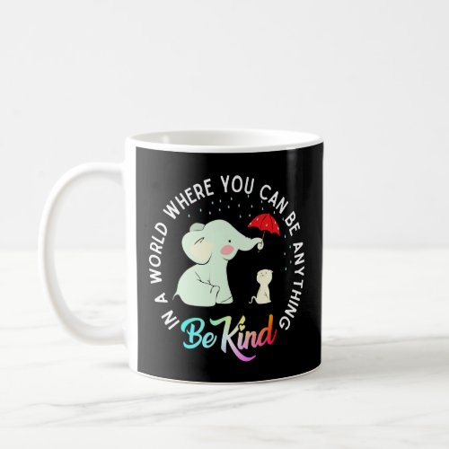 Elephant Be Kind Cute Elephan Autism And Cat  Coffee Mug
