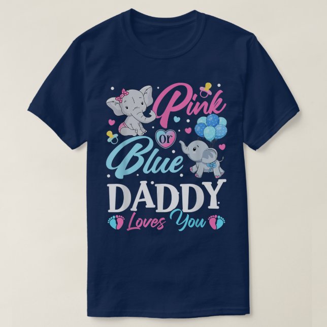 Elephant Blue Pink Daddy Loves You Pregnancy Revea T-Shirt (Design Front)